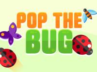 Pop the Bug